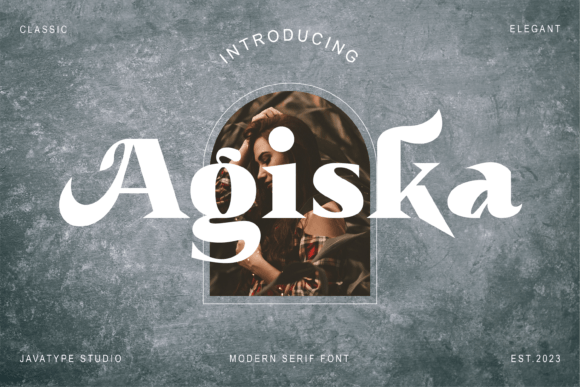 Agiska: A Modern Serif Font That Elevates Your Brand