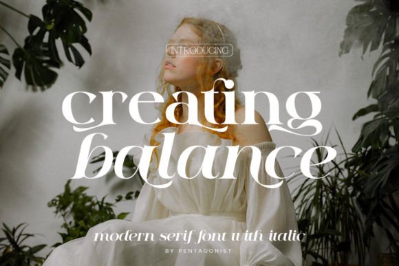 Creating Balance: A Modern Serif Font for Polished Branding