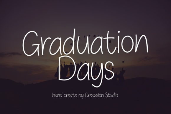 Graduation Day Font for Campaign Design