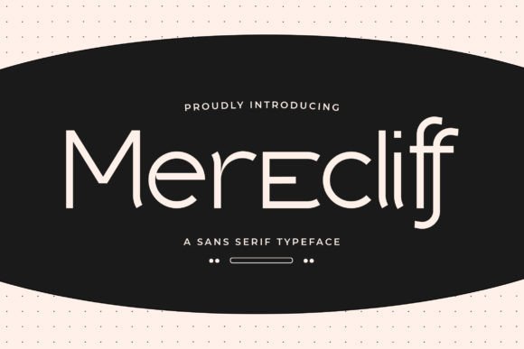 Merecliff: A Versatile Sans Serif Font for Modern Campaigns
