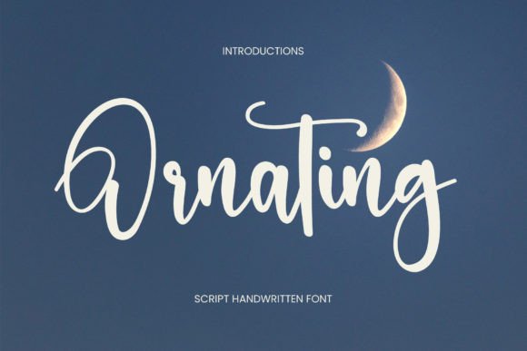 Ornating: A Modern Script Font for Handmade Creations