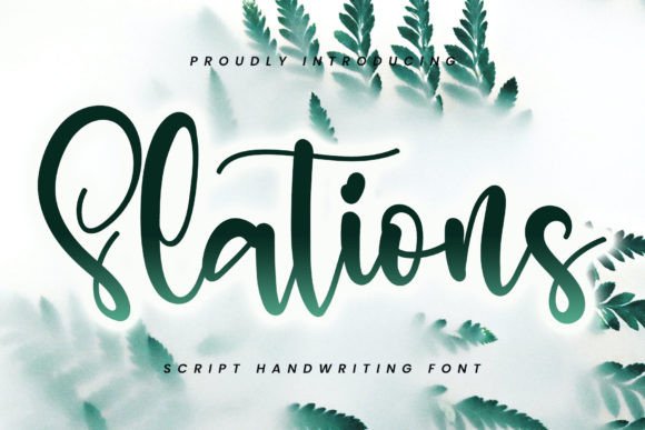 Slations: A Modern Script Font for Digital Marketing